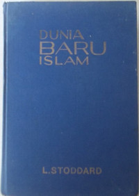 Dunia baru Islam  = The new world of Islam