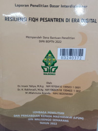 Resiliensi fiqh pesantren di era digital