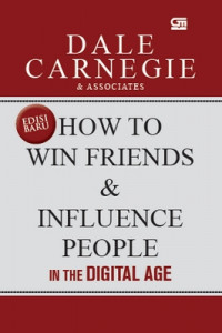 How to win friends and influence people in the digital age