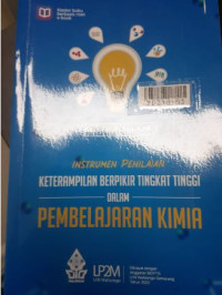 Instrumen penilaian ketrampilan berpikir tingkat tinggi dalam pembelajaran kimia