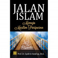 Jalan-Islam-menuju-muslim-paripurna.jpg.jpg