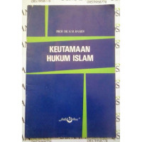 Keutamaan hukum Islam