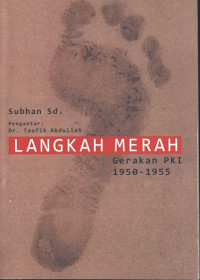 Langkah merah : gerakan PKI 1950-1955