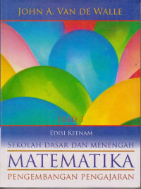 Sekolah dasar dan menengah matematika jilid 1 : pengembangan dan pengajaran