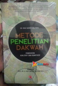 Metode penelitian dakwah : pendekatan kualitatif dan kuantitatif