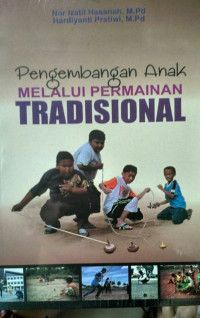 Pengembangan anak melalui permainan tradisional