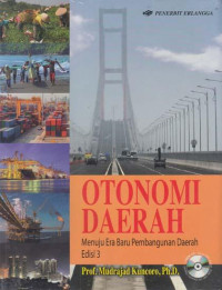 Otonomi daerah: menuju era baru pembangunan daerah