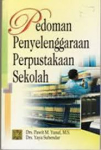 Pedoman penyelenggaraan perpustakaan sekolah