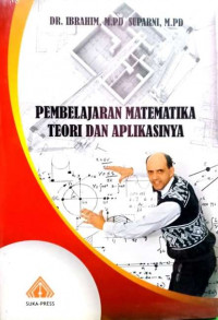 Pembelajaran matematika teori dan aplikasinya