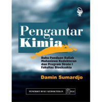 Pengantar kimia : buku panduan kuliah nahasiswa kedokteran dan program strata I fakultas bioeksakta