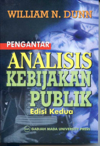 Pengantar analisis kebijakan publik