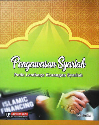 Pengawasan syariah : pada lembaga keuangan syariah