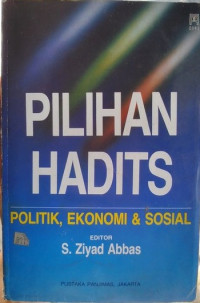 Pilihan hadis politik ekonomi dan sosial