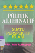 Politik_alternatif_suatu_perspektif_Islam-2.jpg.jpg