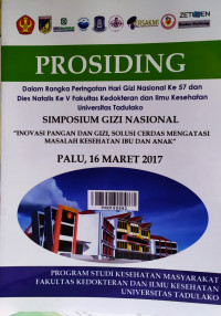 Prosiding simposium gizi nasional : inovasi pangan dan gizi, solusi cerdas mengatasi masalah kesehatan ibu dan anak 2017