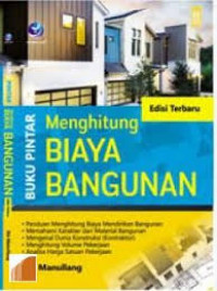 Buku pintar: menghitung biaya bangunan