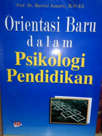 Orientasi baru dalam psikologi pendidikan