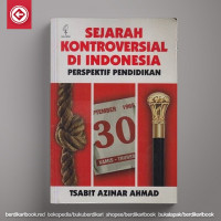 Sejarah kontroversial di Indonesia: perspektif pendidikan