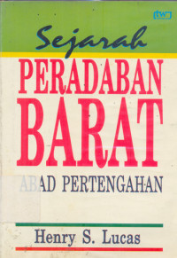 Sejarah peradaban Barat : abad pertengahan