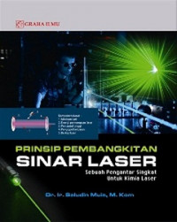 Prinsip pembangkitan sinar laser : sebuah pengantar singkat untuk kimia laser