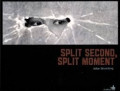 Split_second,_split_moment.jpg