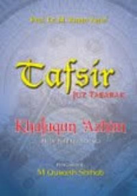 Tafsir juz tabarak : khuluqun 'azhim (budi pekerti agung)