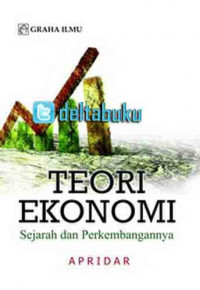 Teori ekonomi : sejarah dan perkembangannya