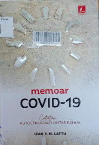 Memoar covid-19 : catatan autoetnografi lintas benua