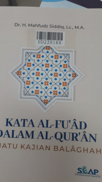 Kata al fuad dalam Al Qur'an : satu kajian balaghah