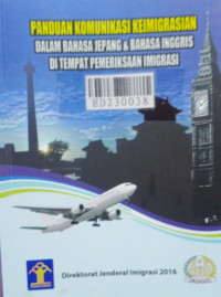 Panduan komunikasi keimigrasian dalam bahasa jepang & bahasa inggris di tempat pemeriksaan imigrasi