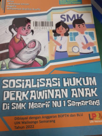 Sosialisasi hukum perkawinan anak di  SMK Maarif  NU 1 Semarang