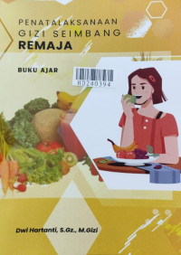 Penatalaksanaan gizi seimbang remaja