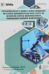 Pengembangan e-modul kimia berbasis multiple representasi dan unity of sciences untuk meningkatkan pemahaman konsep mahasiswa