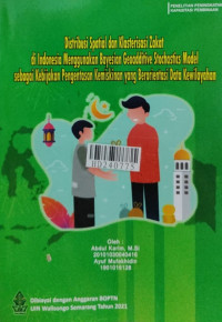 Distribusi spatial dan klasterisasi zakat di Indonesia menggunakan bayesian geodditive stochastics model sebagai kebijakan pengentasan kemiskinan yang berorientasi data kewilayahan