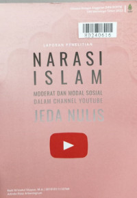 Narasi islam : moderat dan modal sosial dalam channel youtube jeda nulis