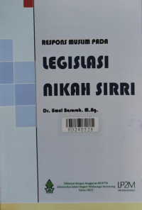 Respon muslim pada legislasi nikah sirri