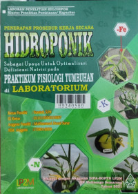 Penerapan prosedur kerja secara hidroponik sebagai upaya untuk optimalisasi defisiensi nutrisi pada praktikum fisiologi tumbuhan di laboratorium