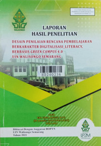 Desain penilaian rencana pembelajaran berkarakter digitalisasi, literacy, berbasis green campus 4.0 UIN Walisongo Semarang