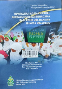 Revitalisasi agama virtual berbasis moderasi beragama bagi rohis SMA dan SMK se-kota Semarang