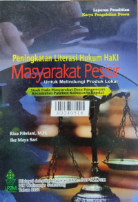 Peningkatan literasi hukum haKI masyarakat pesisir untuk melindungi masyarakat lokal : studi pada masyarakat Desa Bangunsari Kecamatan Patebon Kabupaten Kendal