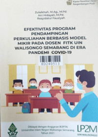 Efektivitas program pendampingan perkuliahan berbasis model MIKiR pada dosen FITK UIN Walisongo Semarang di era pandemi covid 19