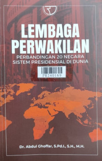 Lembaga perwakilan : perbandingan 20 negara sistem presidensial di dunia