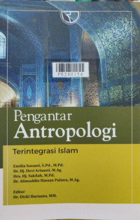 Pengantar antropologi terintegrasi islam