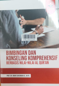 Bimbingan dan konseling komprehensif berbasis nilai-nilai Al-Qur'an