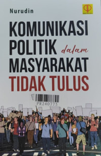 Komunikasi politik dalam masyarakat tidak tulus