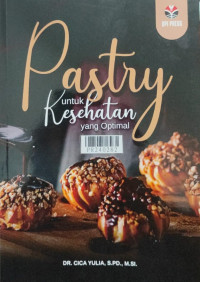 Pastry untuk kesehatan yang optimal