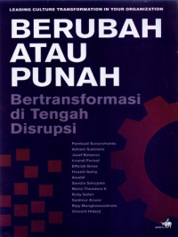 Leading culture transformation in your organization : berubah atau punah bertransformasi di tengah distrupsi