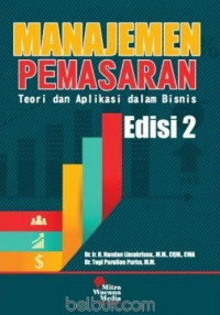 Manajemen pemasaran : teori dan aplikasi dalam bisnis