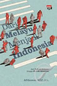 Dari melayu menjadi Indonesia