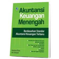 Akuntansi keuangan menengah berdasarkan standar keuangan terbaru